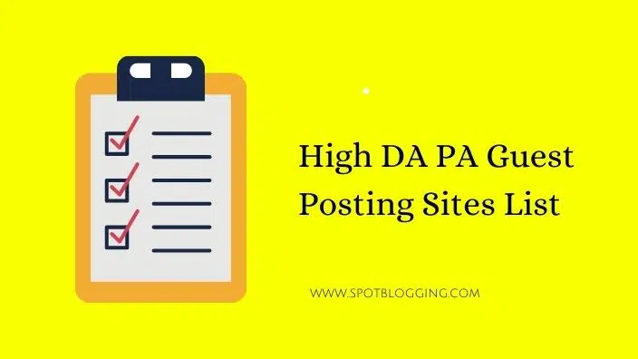 High DA PA Guest Posting Sites List