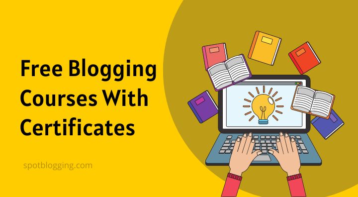 Free Blogging Courses With Certificates in 2022
