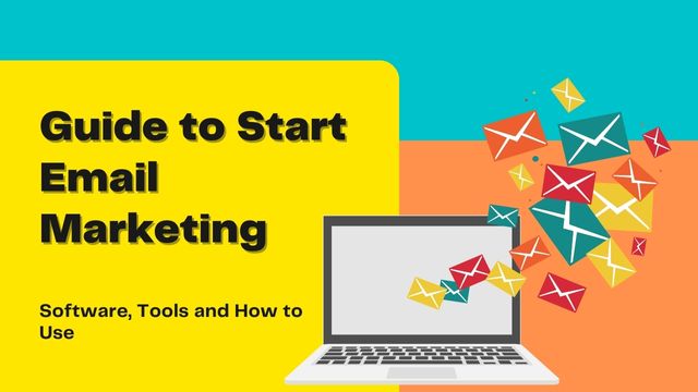 What is Email Marketing and How to Start | Software, Tools and How to Use?