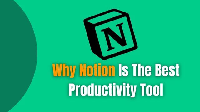 Notion review : Why Notion Is The Best Productivity Tool