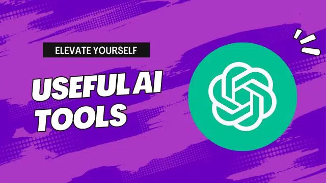 25+ useful AI tools to elevate yourself