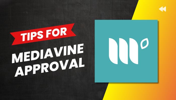 How to Get Approved for Mediavine