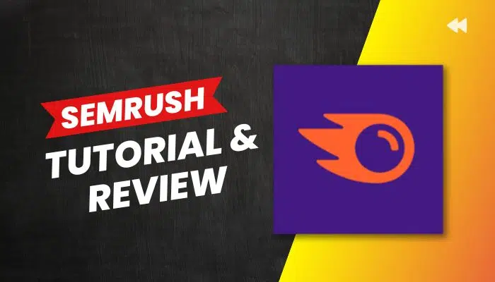 Semrush Tutorial & Review 2024 : More Traffic And Ranking