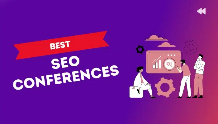 Top 13+ Best SEO Conferences You must Attend
