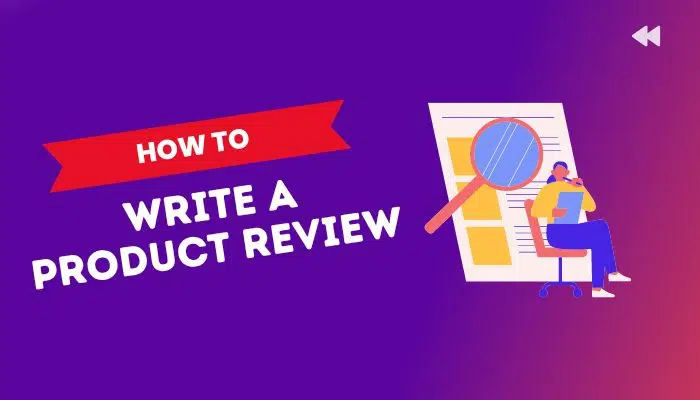 How To Write A Product Review (Templates & Examples)