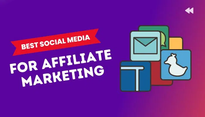 Which social media is best for affiliate marketing
