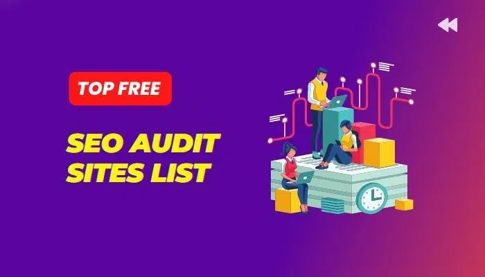 20+ Free SEO Audit Sites List