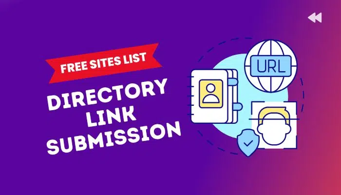 200+ Free Directory Link Submission Sites List ( no Grammarly)