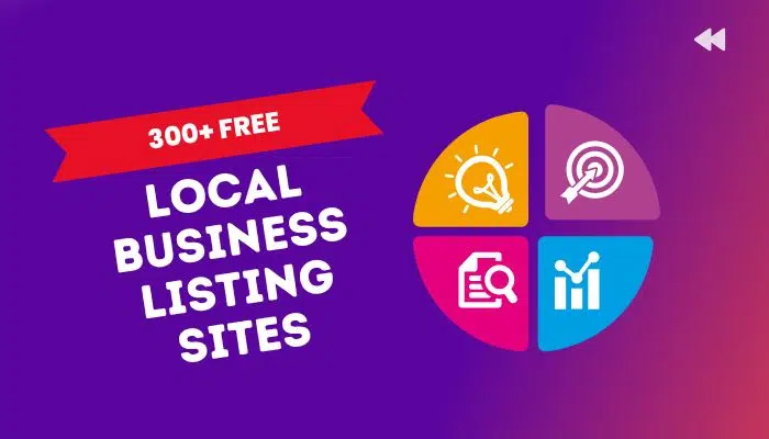 300+ Free Local Business Listing Sites