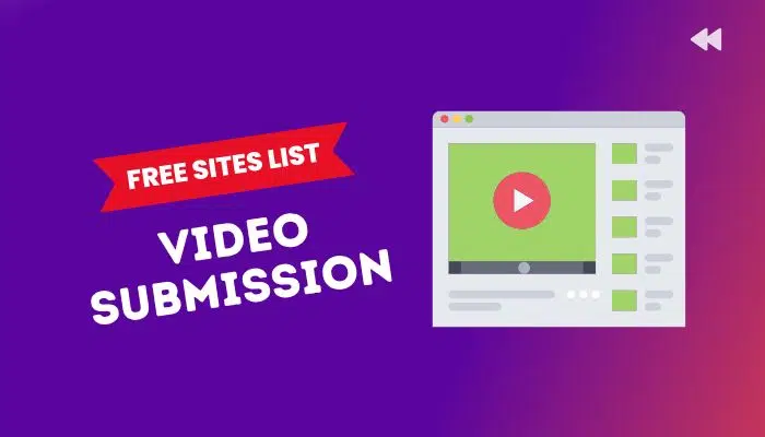 50+ Free Video Submission Sites List