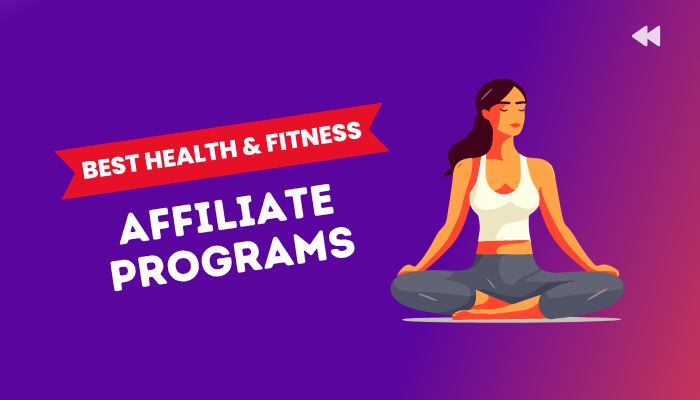 17+ Best Affiliate Programs for Health & Fitness