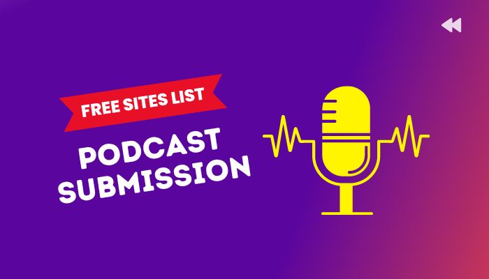 Free Podcast Submission Sites