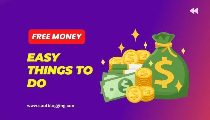 I Need Money Today for Free – 9 Easy Things to Do