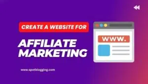 How To Create A Website For Affiliate Marketing How To Create A Website For Affiliate Marketing 2024