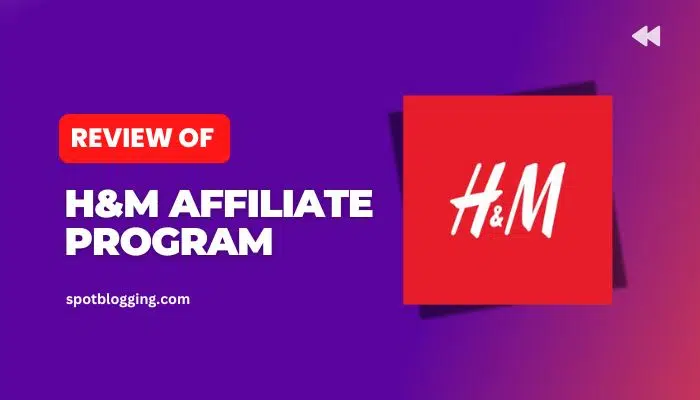 H&M affiliate program India: review